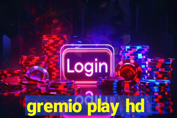 gremio play hd